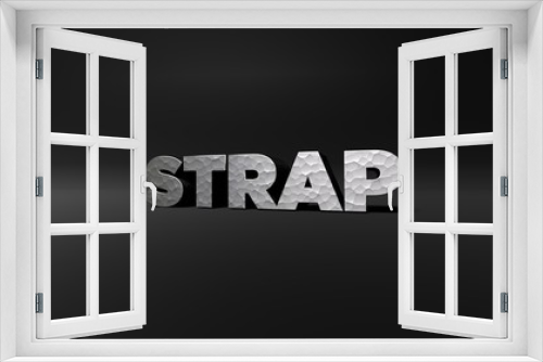STRAP - hammered metal finish text on black studio - 3D rendered royalty free stock photo. This image can be used for an online website banner ad or a print postcard.