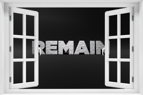 REMAIN - hammered metal finish text on black studio - 3D rendered royalty free stock photo. This image can be used for an online website banner ad or a print postcard.