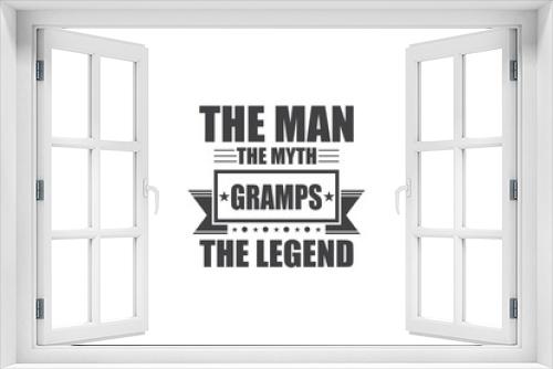 Fototapeta Naklejka Na Ścianę Okno 3D - Gramps The Man The Myth The Legend, The Man The Myth svg, dads birthday svg, Birthday SVG File, cricut design space, vinyl cut files