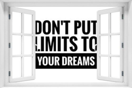 Fototapeta Naklejka Na Ścianę Okno 3D - ''Don't put limits to your dreams'' Lettering