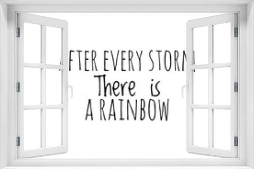 Fototapeta Naklejka Na Ścianę Okno 3D - ''After every storm there is a rainbow'' Lettering