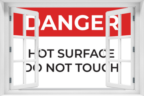 Fototapeta Naklejka Na Ścianę Okno 3D - Danger hot surface warning sign. Do not touch hot surface safety hazard risk message sign