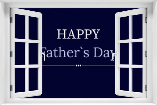 Happy Father`s Day lettering. Minimalist style vector wishes